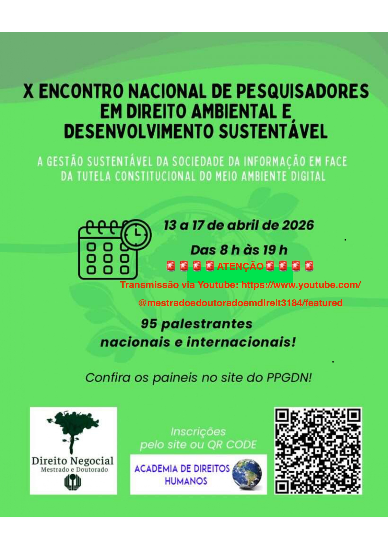 Evento analisa ligações entre meio ambiente e tecnologia, com transmissão via Youtube do PPGDN