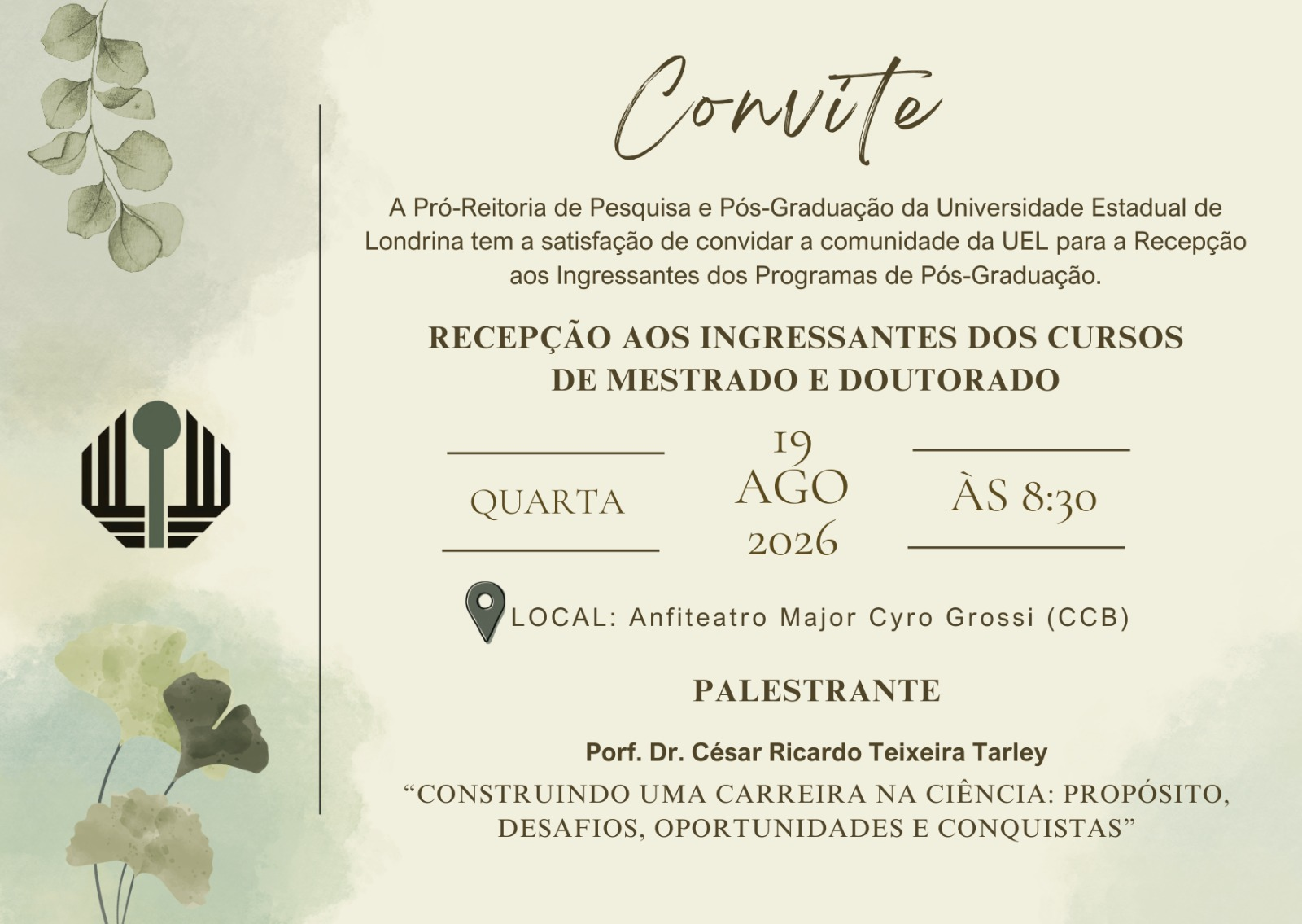 Recepção aos ingressantes dos cursos de Mestrado e Doutorado da UEL